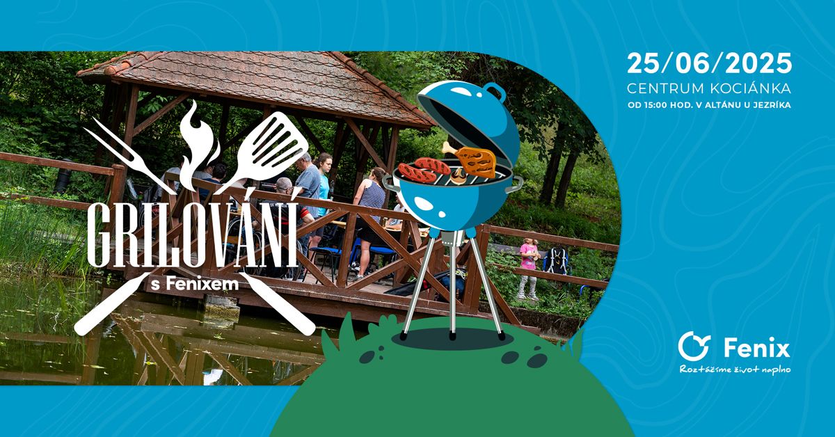 grilovani s fenixem 250626 7bde1bc8